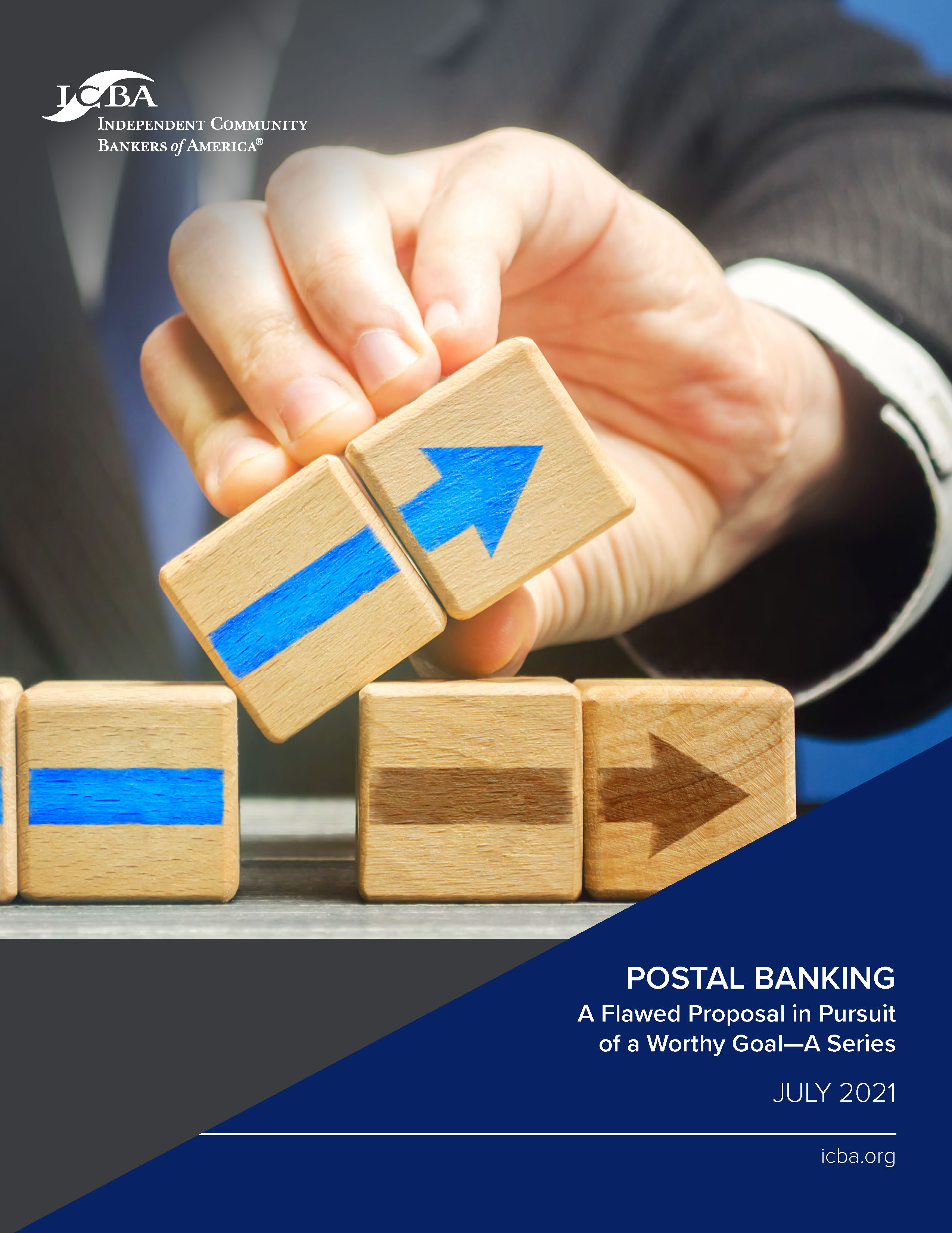 POSTAL BANKING A Flawed Proposal in Pursuit of a Worthy Goal—A Series